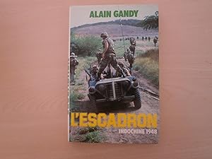 Seller image for L'ESCADRON INDOCHINE 1948 for sale by Le temps retrouv