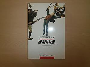 Bild des Verkufers fr LES CHAPELETS DE MACHECOUL zum Verkauf von Le temps retrouv