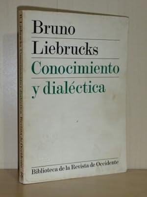 Seller image for CONOCIMIENTO Y DIALCTICA - Introduccin a una filosofa del lenguaje for sale by Libros del Reino Secreto