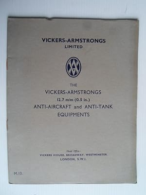 The Vickers-Armstrongs 12,7mm Anti-Aircraft and Anti-Tank Equipments