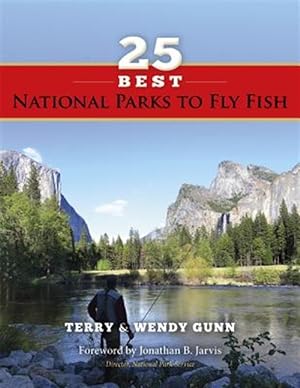 Imagen del vendedor de 25 Best National Parks to Fly Fish a la venta por GreatBookPrices