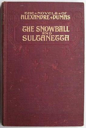 Immagine del venditore per The snow ball and Sultanetta. venduto da Lost and Found Books