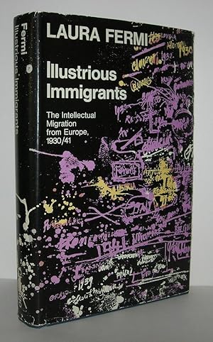 Immagine del venditore per ILLUSTRIOUS IMMIGRANTS Intellectual Migration from Europe, 1930-41 venduto da Evolving Lens Bookseller