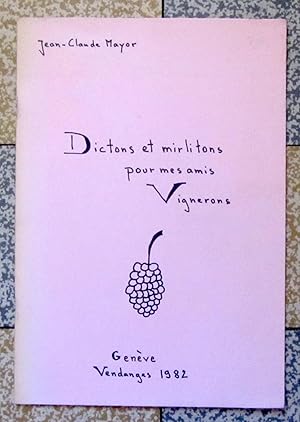 Dictons et mirlitons pour mes amis vignerons