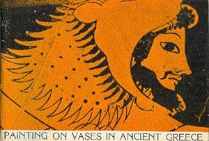 Seller image for Painting on Vases in Ancient Greece for sale by LEFT COAST BOOKS