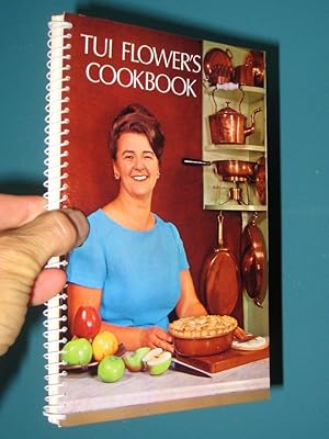 Tui Flower's Cookbook