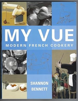 Bild des Verkufers fr My Vue: Modern French Cookery zum Verkauf von cookbookjj