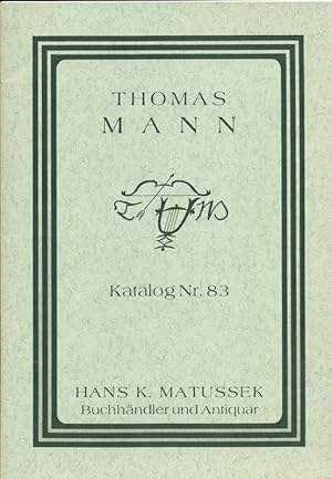 Seller image for Thomas Mann. Katalog Nr. 83. for sale by Online-Buchversand  Die Eule