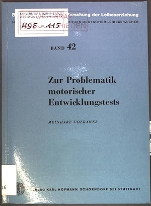 Seller image for Zur Problematik motorischer Entwicklungstests Beitrge zur Lehre und Forschung der Leibeserziehung - Band 42 for sale by books4less (Versandantiquariat Petra Gros GmbH & Co. KG)