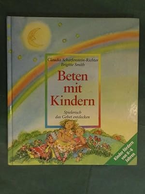 Bild des Verkufers fr Beten mit Kindern - Spielerisch das Gebet entdecken zum Verkauf von Buchantiquariat Uwe Sticht, Einzelunter.