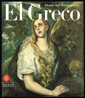 Immagine del venditore per El Greco: Identity and Transformation venduto da Nighttown Books