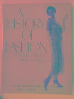 Seller image for A history of fashion for sale by Cotswold Internet Books