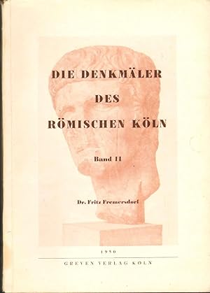 Seller image for DIE DENKMLER DES RMISCHEN KLN Band II, Urkunden Zur Klner Stadtgeschichte Aus Rmischer Zeit for sale by The Avocado Pit