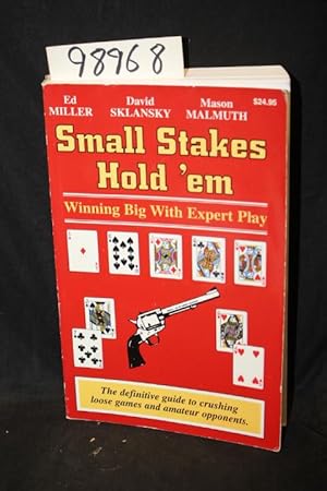 Seller image for Small Stakes Hold 'em Winning Big with Expert Play for sale by Princeton Antiques Bookshop