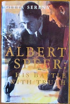 Albert Speer: His Battle with Truth