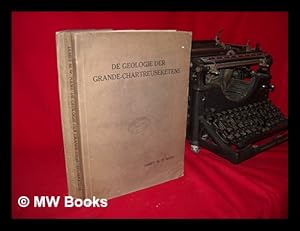 Seller image for De geologie der Grande-Chartreuseketens for sale by MW Books Ltd.