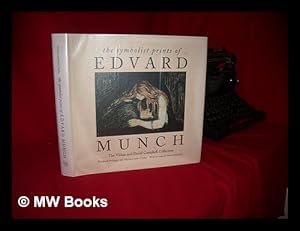 Immagine del venditore per The symbolist prints of Edvard Munch : the Vivian and David Campbell collection / Elizabeth Prelinger and Michael Parke-Taylor ; with an essay by Peter Schjeldahl venduto da MW Books Ltd.