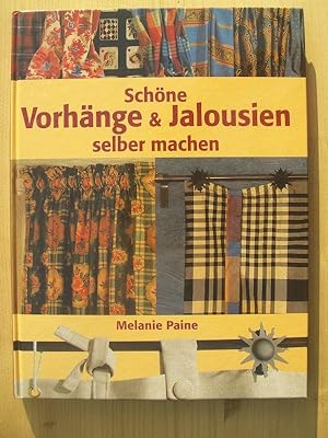 Seller image for Schne Vorhnge & [und] Jalousien selber machen. for sale by Versandantiquariat Manuel Weiner