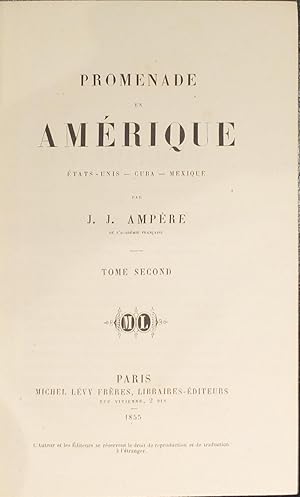 Promenade en Amérique. États-Unis, Cuba, Mexique. Par J. J. Ampère