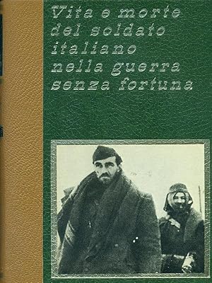 Vita e morte del soldato italiano X