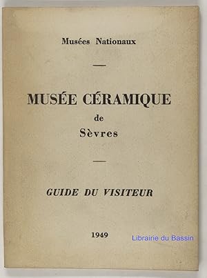 Imagen del vendedor de Muse cramique de Svres Guide sommaire a la venta por Librairie du Bassin