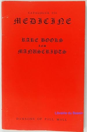 Seller image for The history of Medecine A catalogue of rare books for sale for sale by Librairie du Bassin