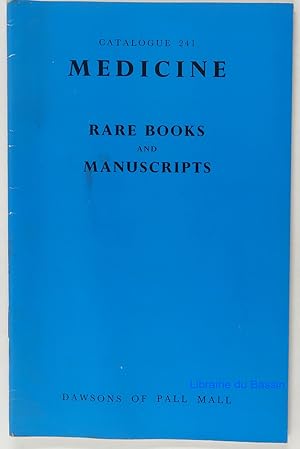 Immagine del venditore per The history of Medecine A catalogue of rare medical books for sale venduto da Librairie du Bassin