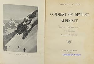 Seller image for Comment on devient alpiniste for sale by Librairie du Bassin