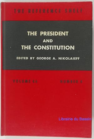 Seller image for The President and the Constitution for sale by Librairie du Bassin