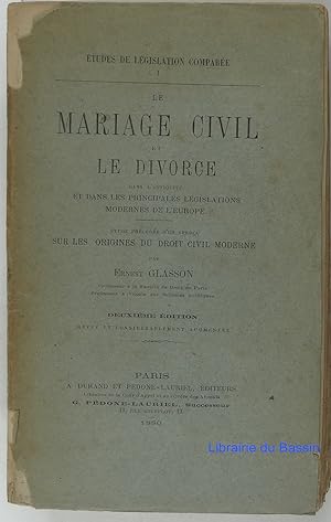 Le mariage civil et le divorce dans l'Antiquité et dans les principales législations modernes de ...