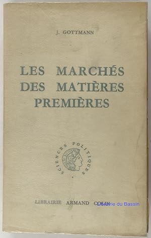 Imagen del vendedor de Les marchs des matires premires a la venta por Librairie du Bassin