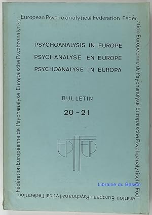 Psychanalyse en Europe Bulletin n°20-21