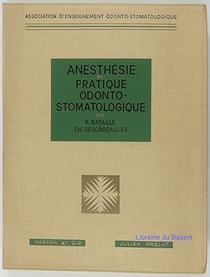 Anesthésie en pratique odonto-stomatologique