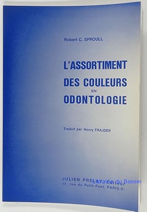 Seller image for L'Assortiment des couleurs en odontologie for sale by Librairie du Bassin
