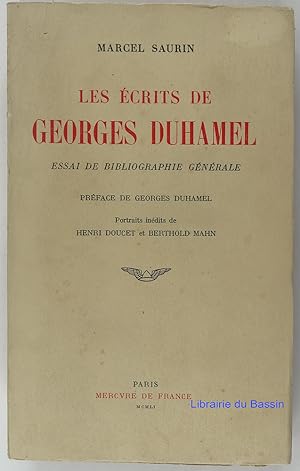 Les écrits de Georges Duhamel Essai de bibliographie générale