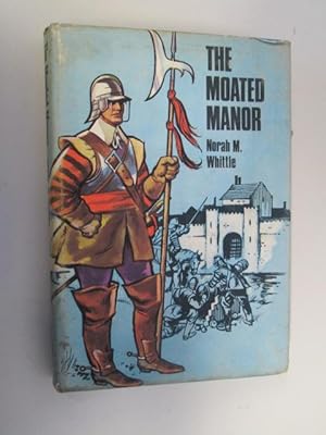 Seller image for The Moated Manor for sale by Goldstone Rare Books
