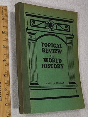 Seller image for Topical Review of World History for sale by Dilly Dally