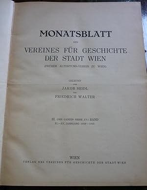 Monatsblatt des Vereines für Geschichte der Stadt Wien (früher Altertums-Verein zu Wien). III. (d...