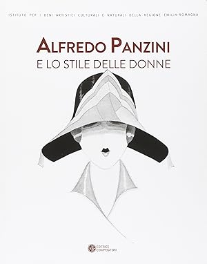 Seller image for Alfredo Panzini e lo Stile delle Donne for sale by Il Salvalibro s.n.c. di Moscati Giovanni