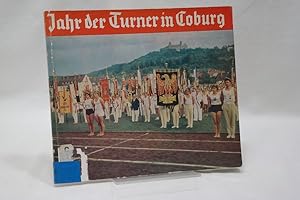 Jahr der Turner in Coburg : Besinnung und Aufbruch (=diese Veröffentlichung erscheint als Band 5 ...