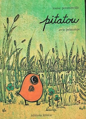 Bild des Verkufers fr Pitatou Et Le Printemps: Les Merveilleux Oiseaux De La Foret De Nulle Part zum Verkauf von Sparkle Books