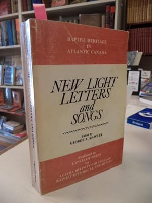 The New Light Letters and Spiritual Songs, 1778-1793