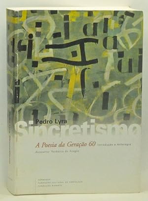 Seller image for Sincretismo a Poesia da Gerao-60; Introduo e Antologia for sale by Cat's Cradle Books