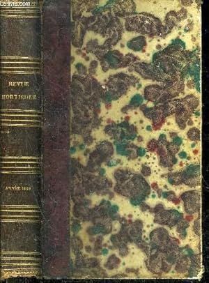 Bild des Verkufers fr REVUE HORTICOLE JOURNAL D'AGRICULTURE PRATIQUE - JANVIER DECEMBRE 1849 - TROISIEME SERIE TOME TROISIEME. zum Verkauf von Le-Livre