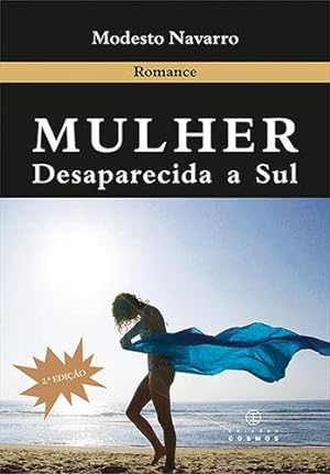 Seller image for Mulher Desaparecida a Sul for sale by Imosver