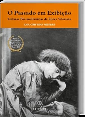 Seller image for O Passado em Exibio Leitura Ps-modernistas da poca Vitoriana for sale by Imosver