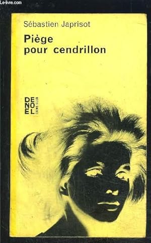 Image du vendeur pour PIEGE POUR CENDRILLON mis en vente par Le-Livre