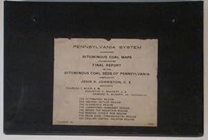 Bituminous Coal Maps Accompanying Final Report on the Bituminous Coal Beds of Pennsylvania Compil...