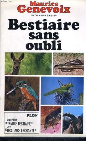 Seller image for BESTIAIRE SANS OUBLI - APRES TENDRE BESTAIRE - ET BESTIAIRE ENCHANTE for sale by Le-Livre