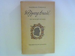 Bild des Verkufers fr Wolfgang Amadeus - Ein Mozart Roman zum Verkauf von ANTIQUARIAT FRDEBUCH Inh.Michael Simon